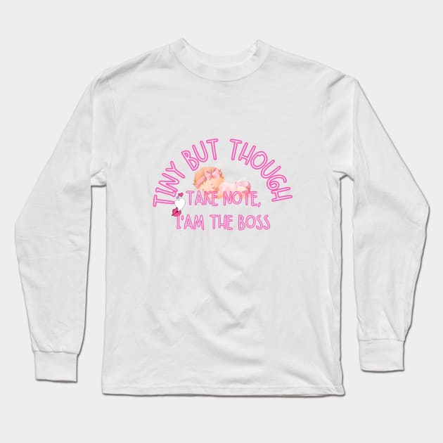 Tiny but though, take note, Im the boss Baby Long Sleeve T-Shirt by Carmen's